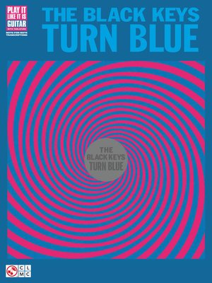 cover image of The Black Keys--Turn Blue Songbook